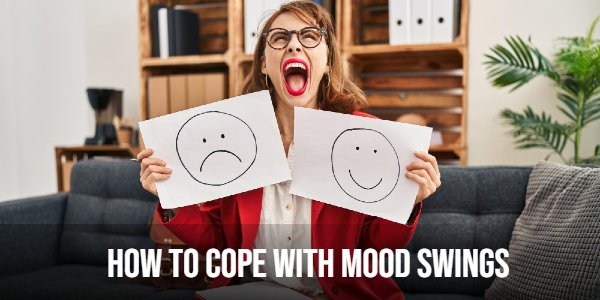 Mood swings: Causes, symptoms, and how to manage them